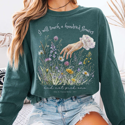 I Will Touch a Hundred Flowers Edna St. Vincent Millay Literary Long Sleeve