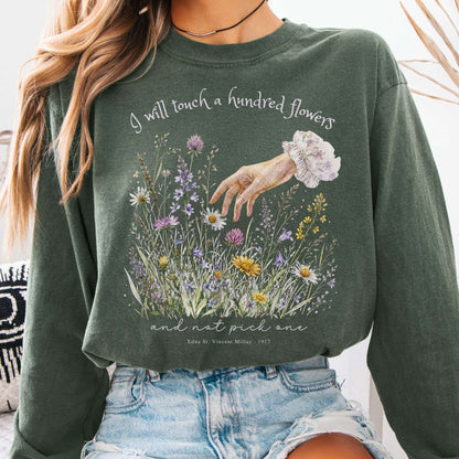 I Will Touch a Hundred Flowers Edna St. Vincent Millay Literary Long Sleeve