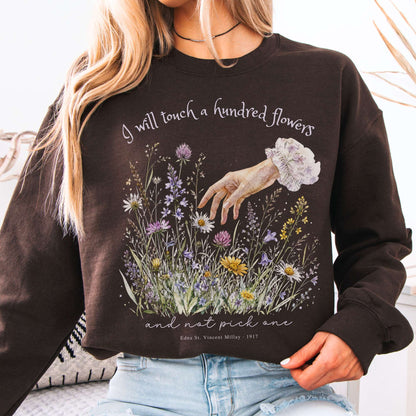 I Will Touch a Hundred Flowers Edna St. Vincent Millay Literary Crewneck Sweatshirt