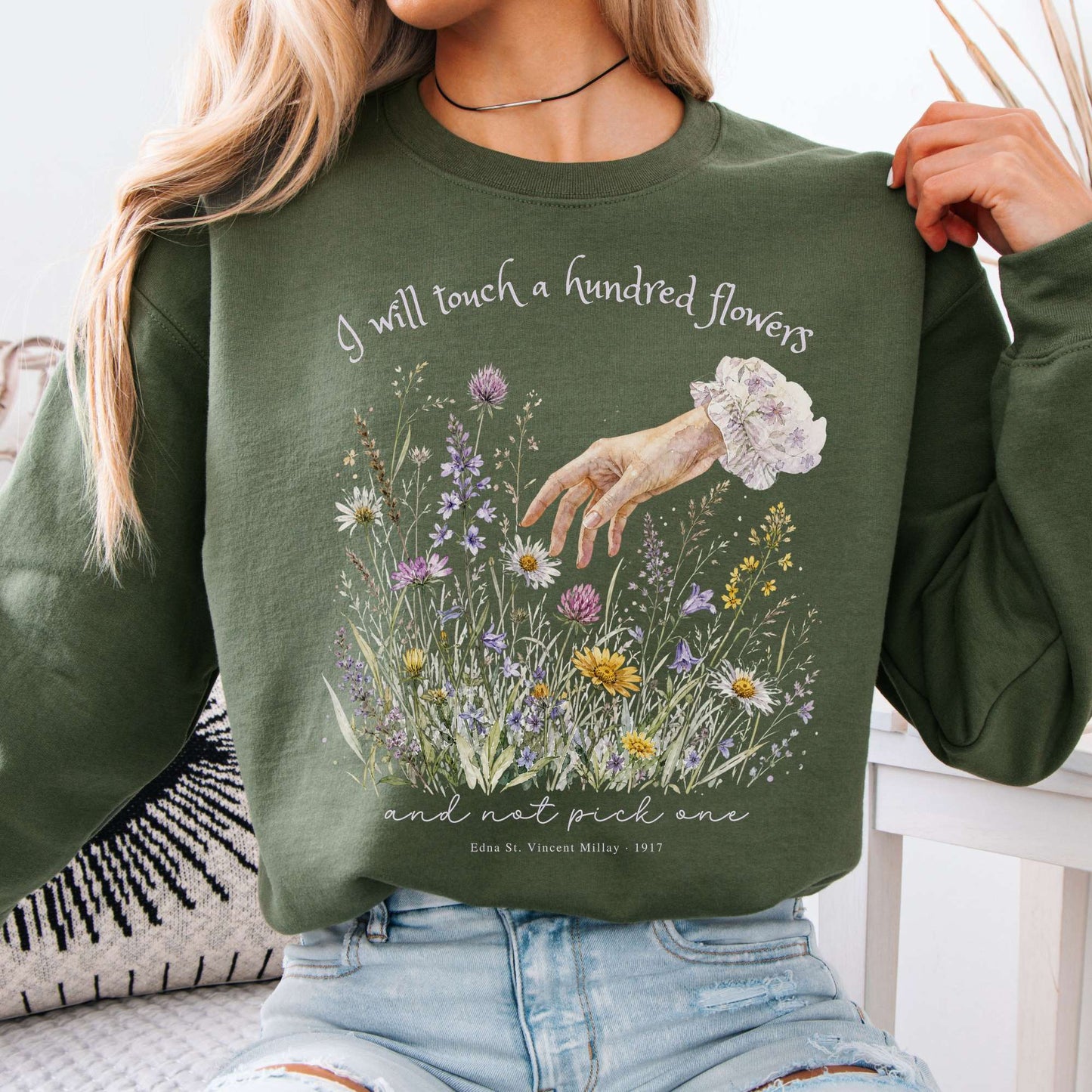 I Will Touch a Hundred Flowers Edna St. Vincent Millay Literary Crewneck Sweatshirt