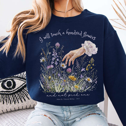 I Will Touch a Hundred Flowers Edna St. Vincent Millay Literary Crewneck Sweatshirt