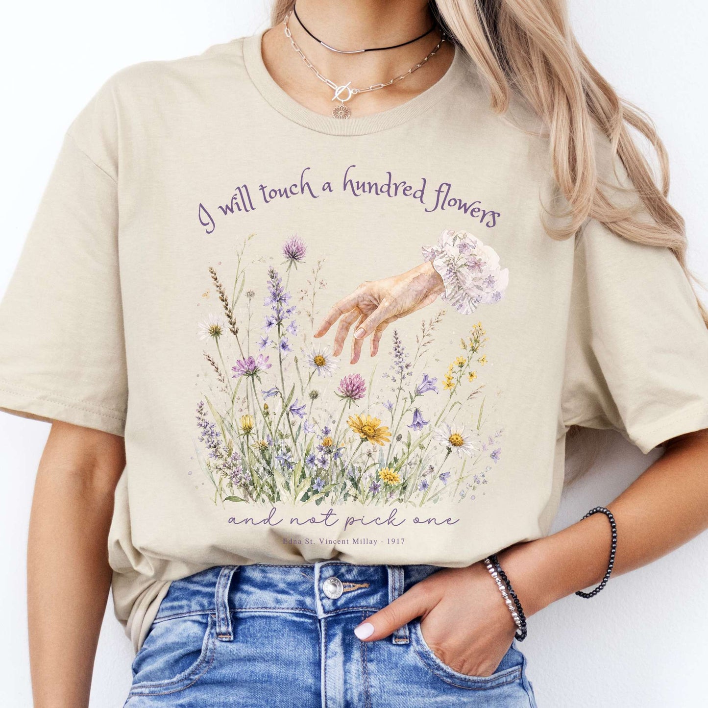 I Will Touch a Hundred Flowers Edna St. Vincent Millay Literary T-Shirt
