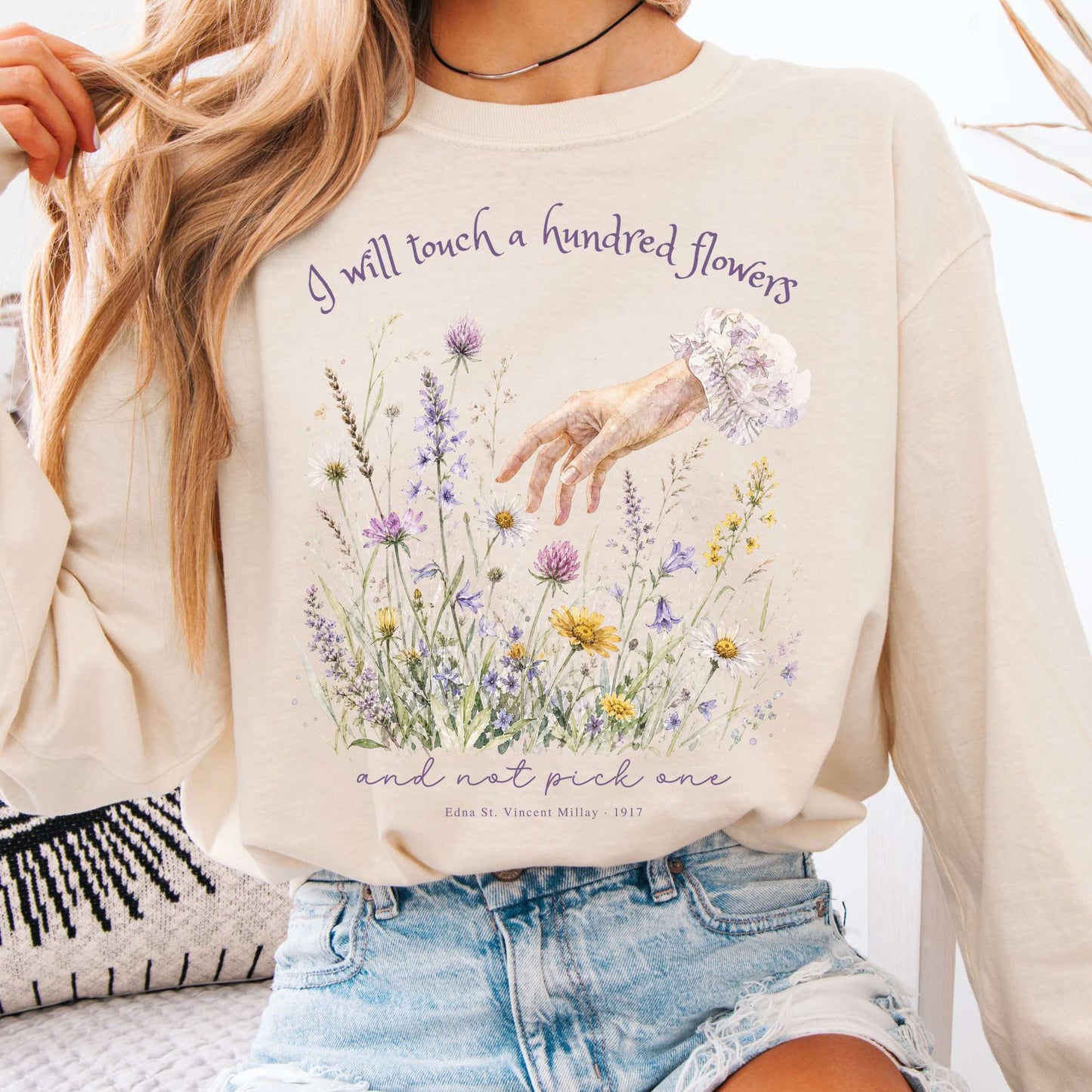 I Will Touch a Hundred Flowers Edna St. Vincent Millay Literary Long Sleeve