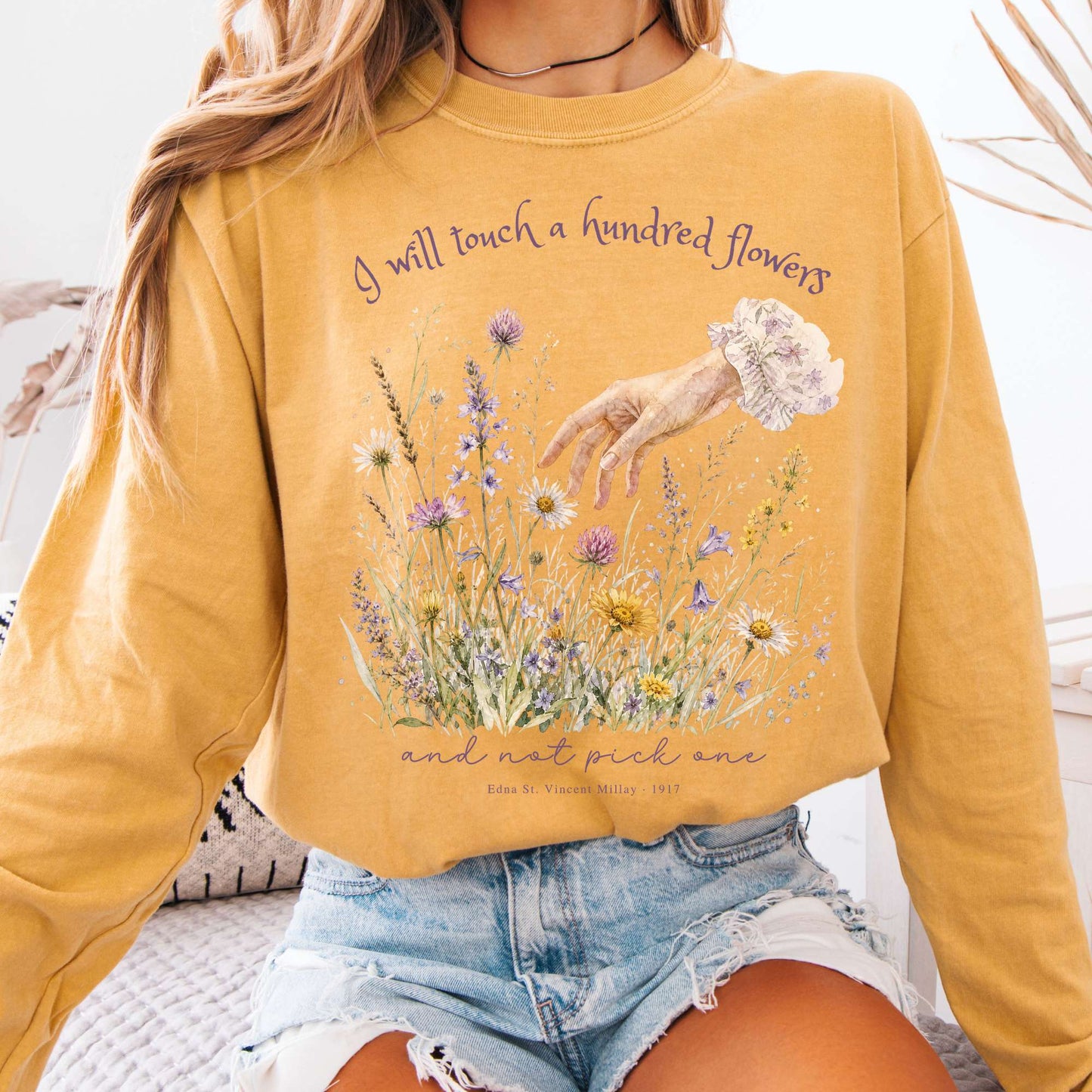 I Will Touch a Hundred Flowers Edna St. Vincent Millay Literary Long Sleeve
