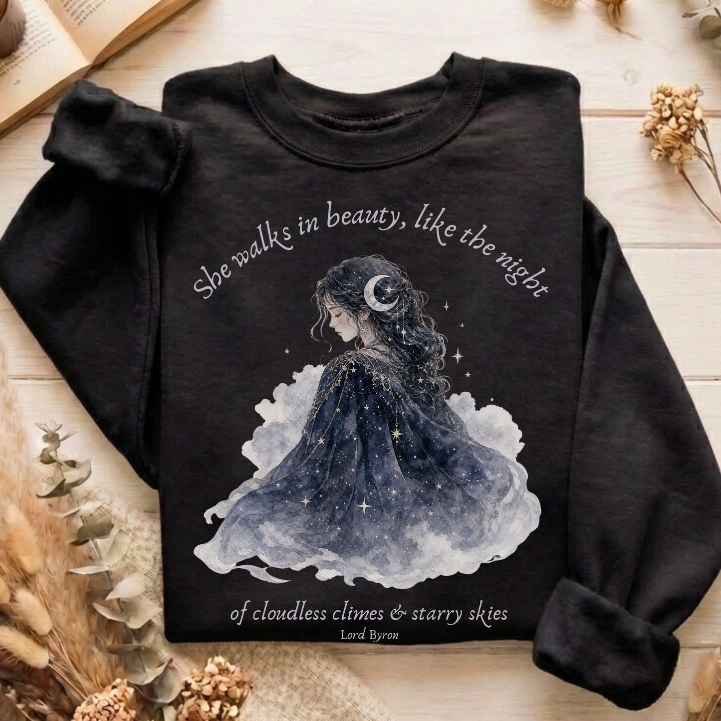 She Walks in Beauty Lord Byron Literary Sweatshirt