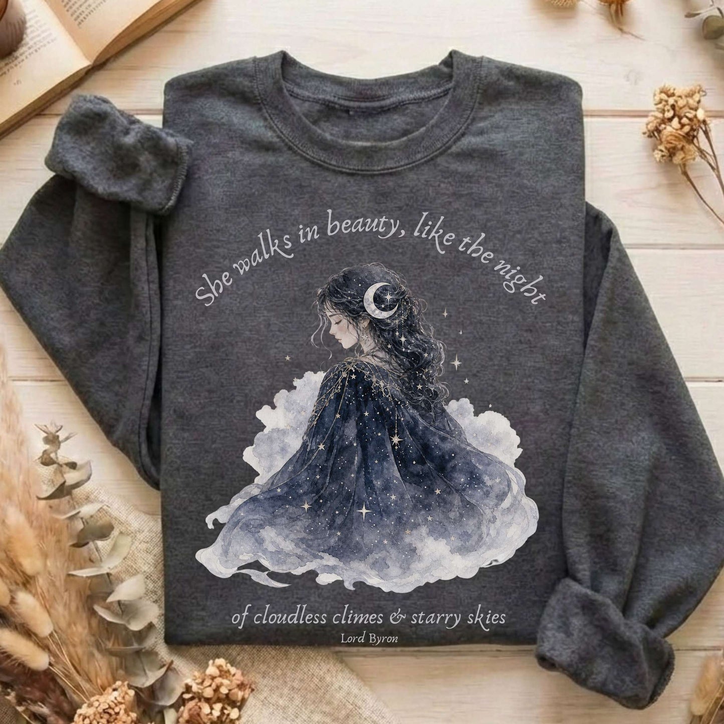 She Walks in Beauty Lord Byron Literary Sweatshirt