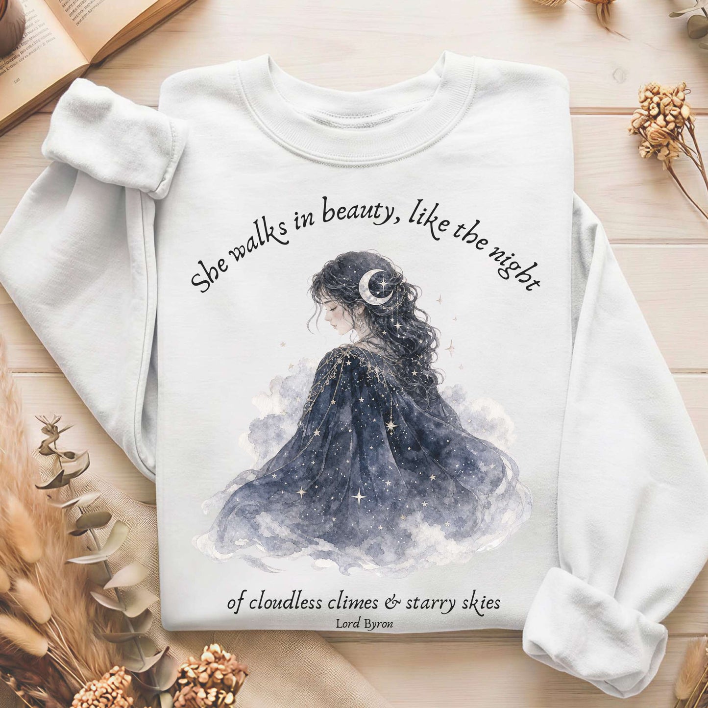 She Walks in Beauty Lord Byron Literary Sweatshirt