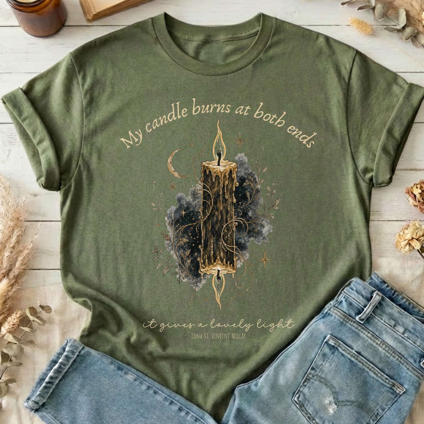 My Candle Burns at Both Ends Edna St. Vincent Millay Literary T-Shirt