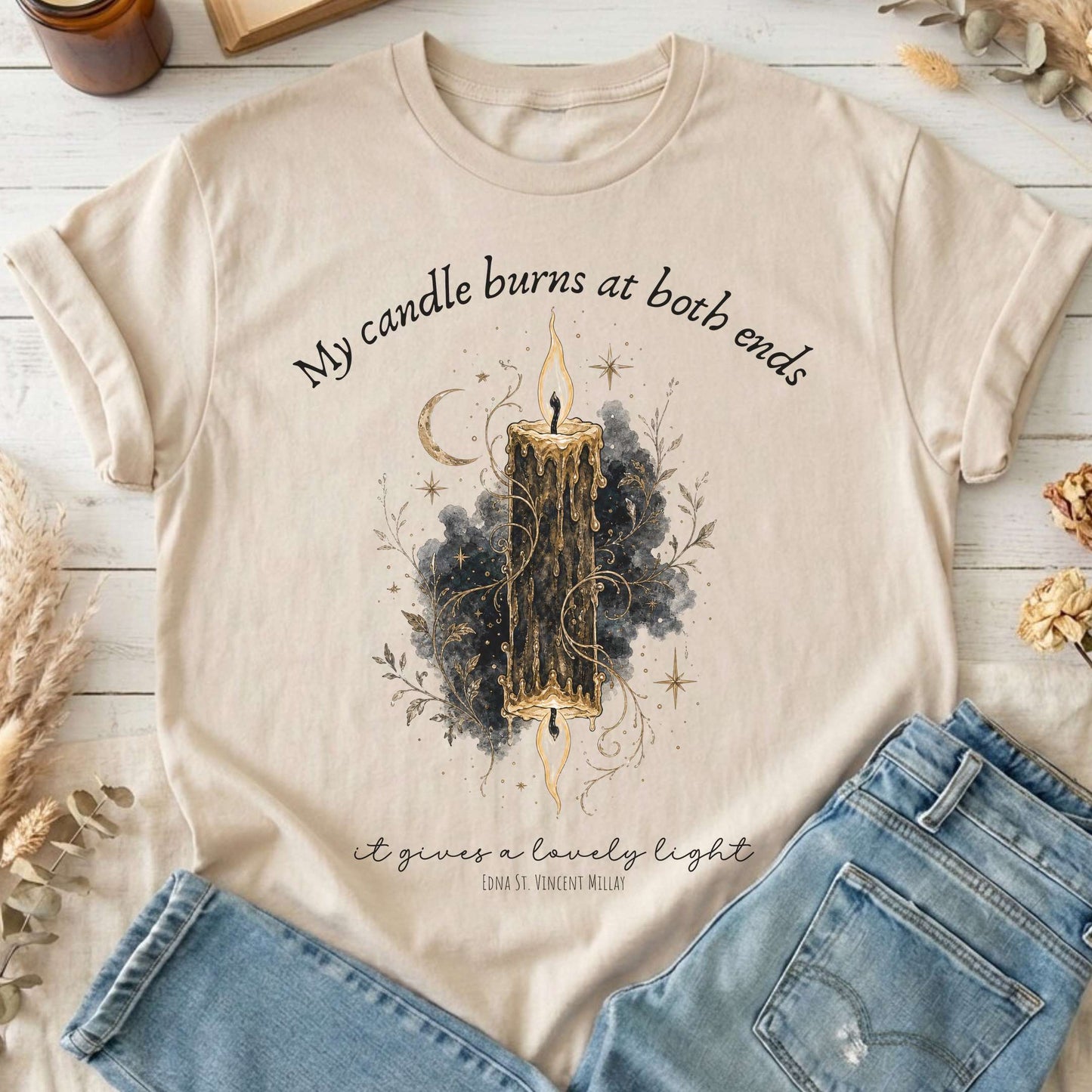 My Candle Burns at Both Ends Edna St. Vincent Millay Literary T-Shirt