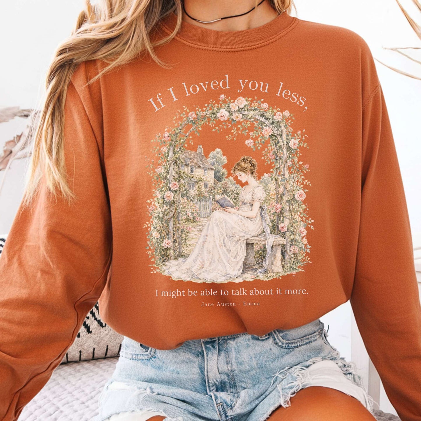 If I Loved You Less Emma Jane Austen Literary Long Sleeve