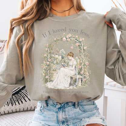 If I Loved You Less Emma Jane Austen Literary Long Sleeve