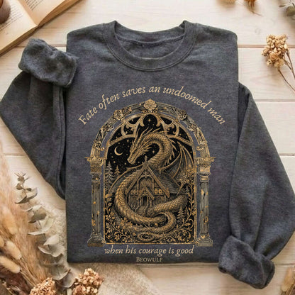 Where His Courage Is Good Beowulf Literary Sweatshirt