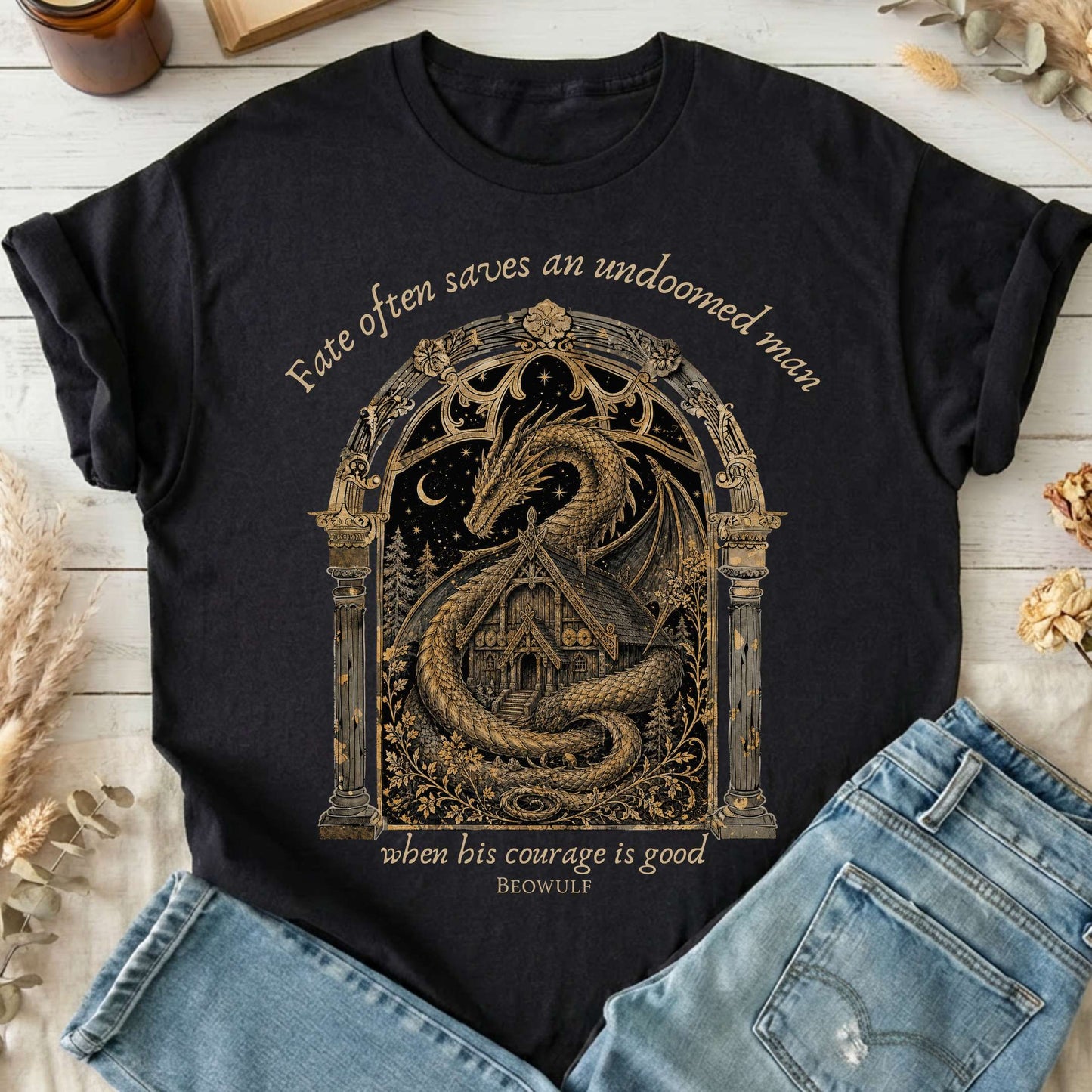 Where His Courage Is Good Beowulf Literary T-Shirt
