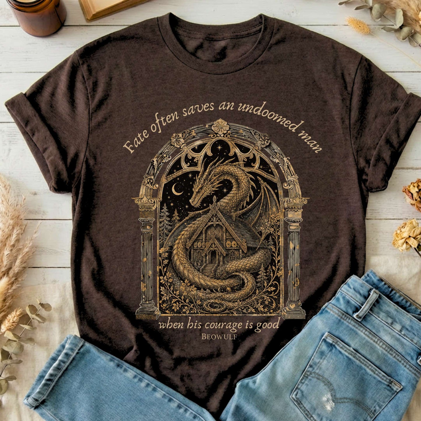 Where His Courage Is Good Beowulf Literary T-Shirt