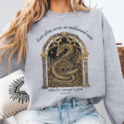 Where His Courage Is Good Beowulf Literary Sweatshirt