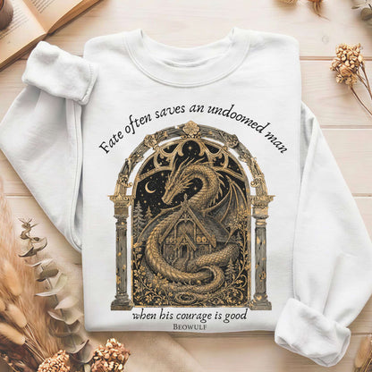 Where His Courage Is Good Beowulf Literary Sweatshirt