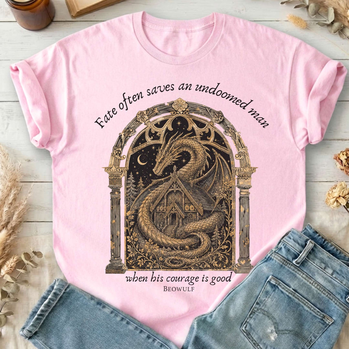 Where His Courage Is Good Beowulf Literary T-Shirt