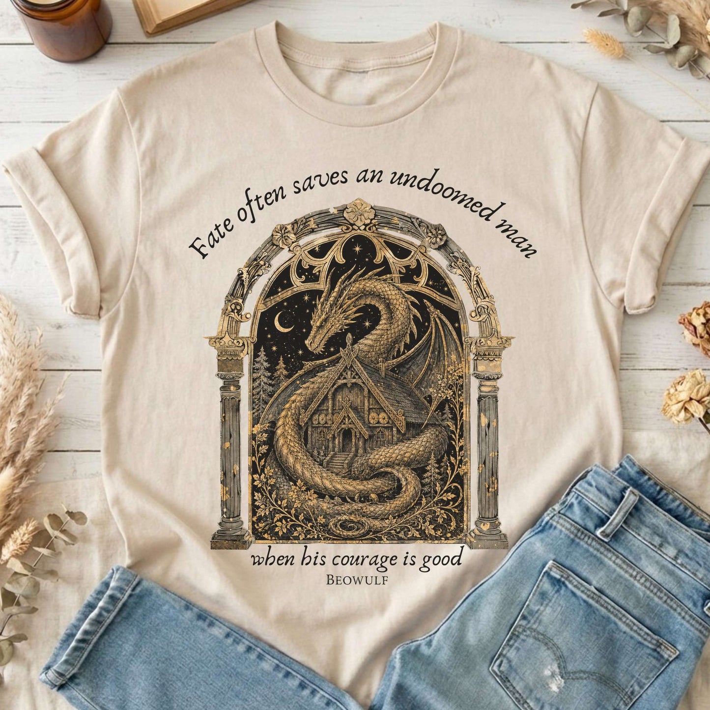 Where His Courage Is Good Beowulf Literary T-Shirt