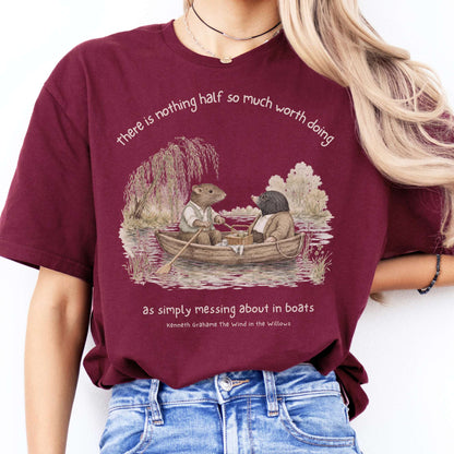Nothing Half So Much Worth Doing The Wind in the Willows Literary T-Shirt