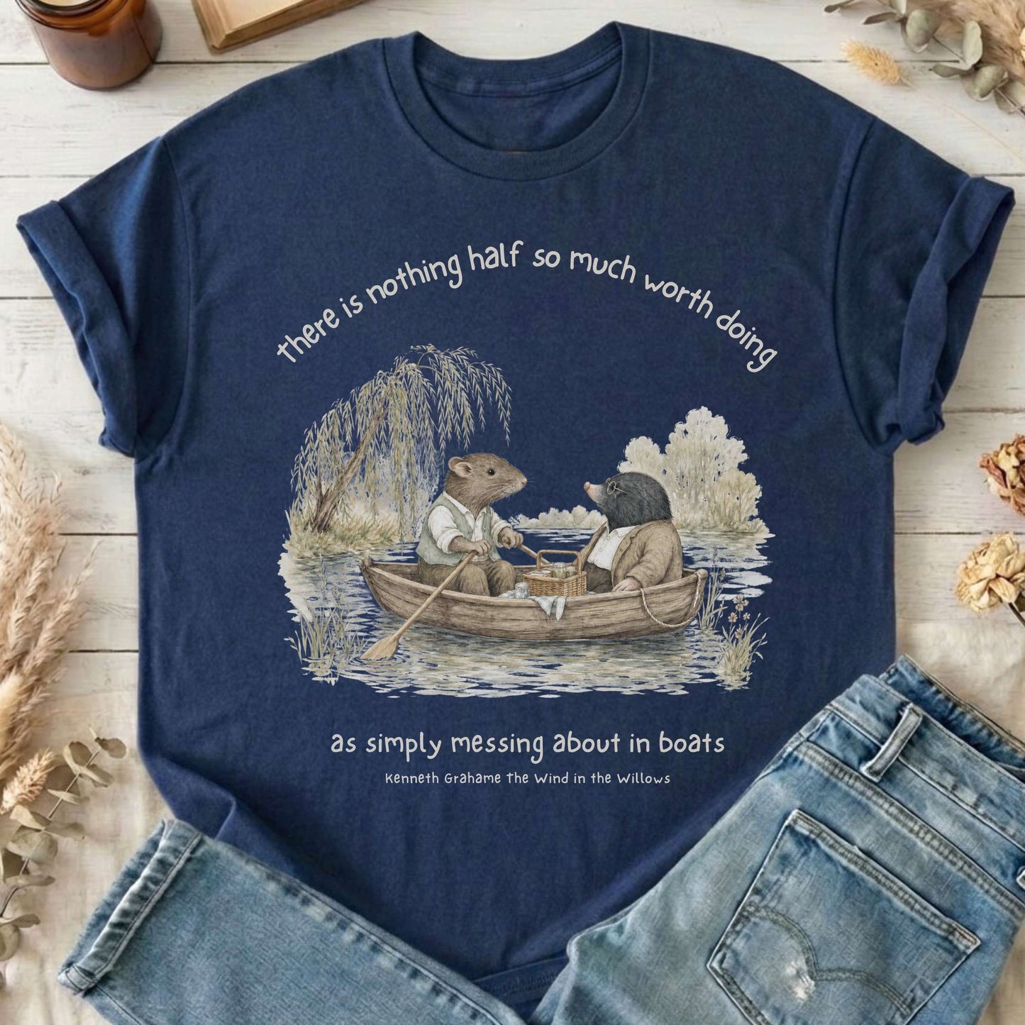 Nothing Half So Much Worth Doing The Wind in the Willows Literary T-Shirt