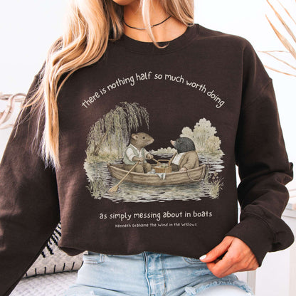 Nothing Half So Much Worth Doing The Wind in the Willows Literary Crewneck Sweatshirt
