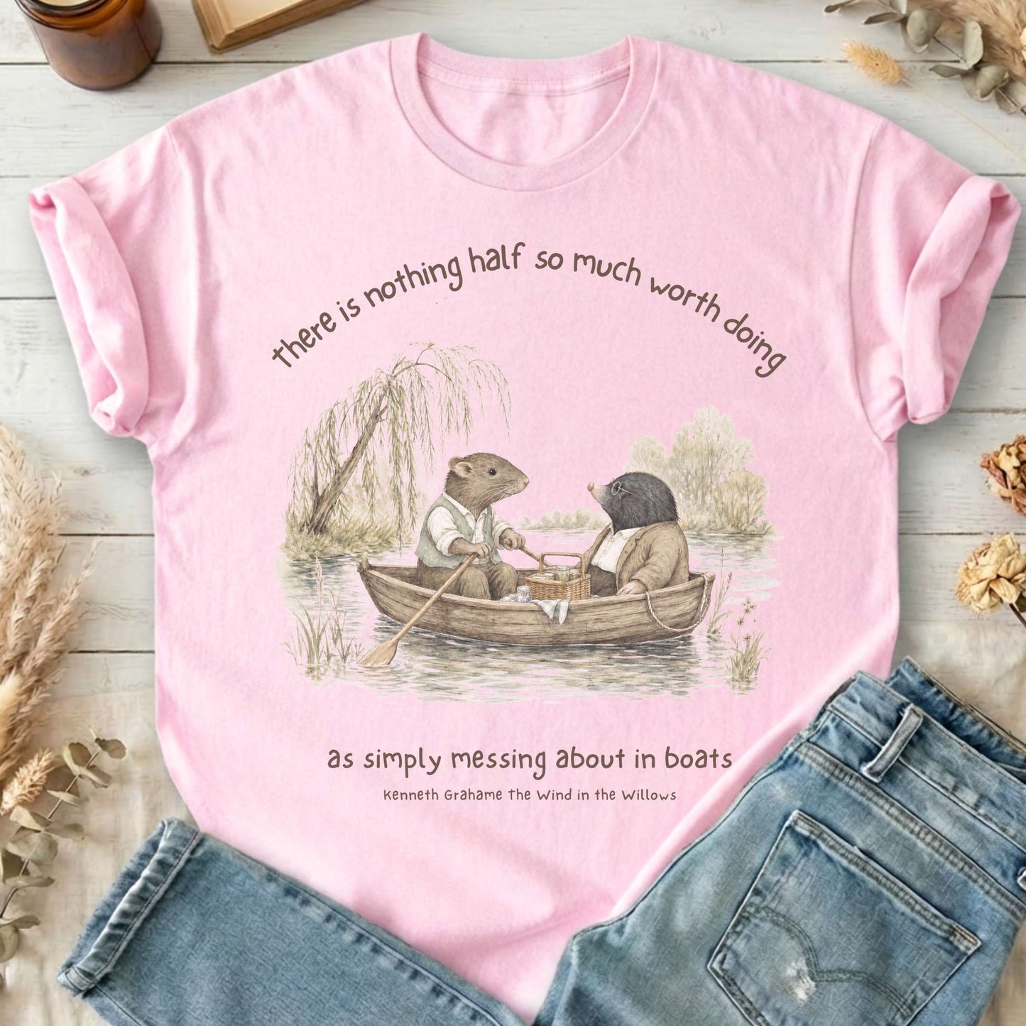 Nothing Half So Much Worth Doing The Wind in the Willows Literary T-Shirt