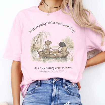 Nothing Half So Much Worth Doing The Wind in the Willows Literary T-Shirt
