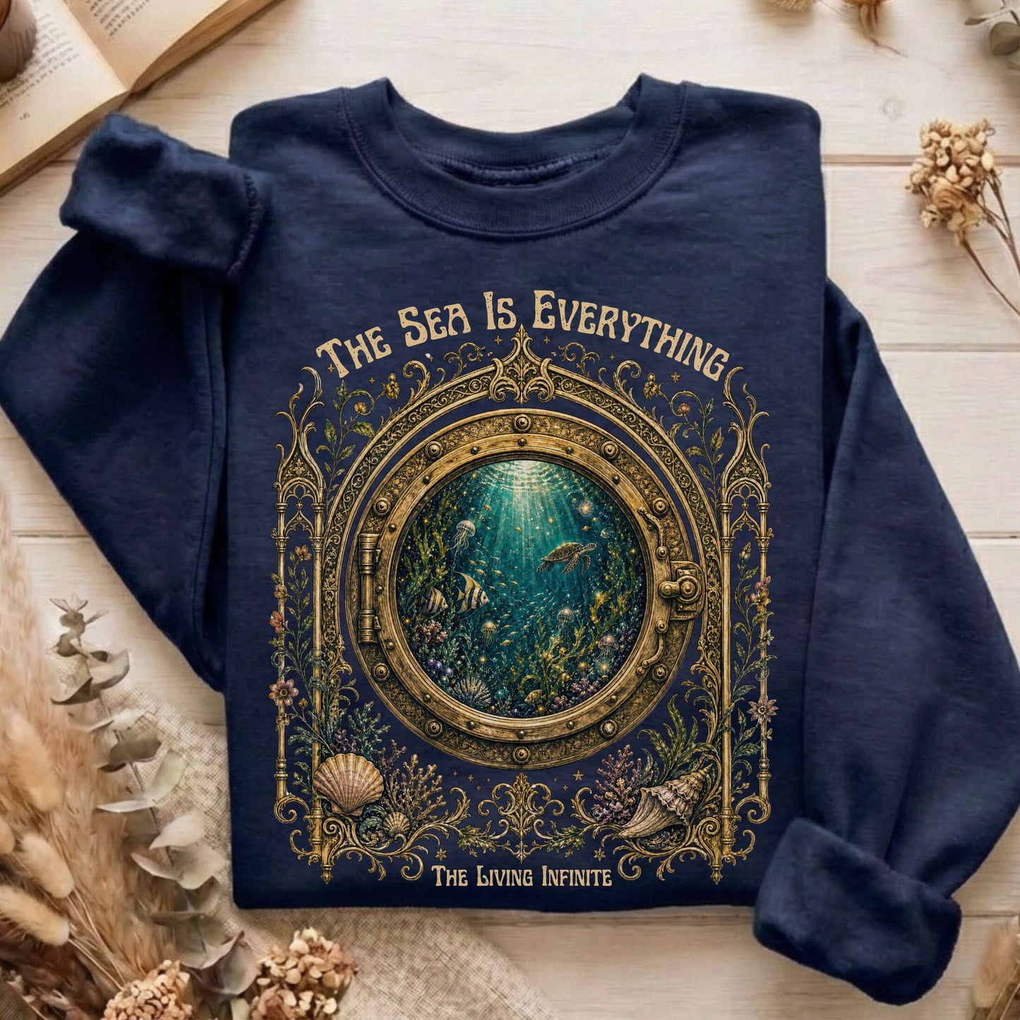 The Sea Is Everything Twenty Thousand Leagues Under the Sea Literary Sweatshirt