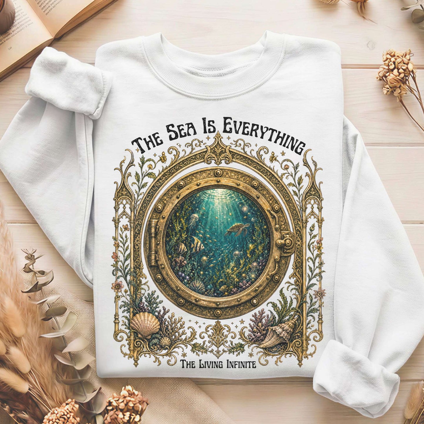 The Sea Is Everything Twenty Thousand Leagues Under the Sea Literary Sweatshirt