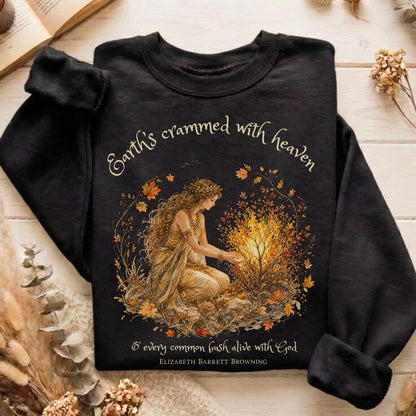 Earth's Crammed with Heaven Elizabeth Barrett Browning Literary Sweatshirt