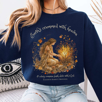 Earth's Crammed with Heaven Elizabeth Barrett Browning Literary Sweatshirt
