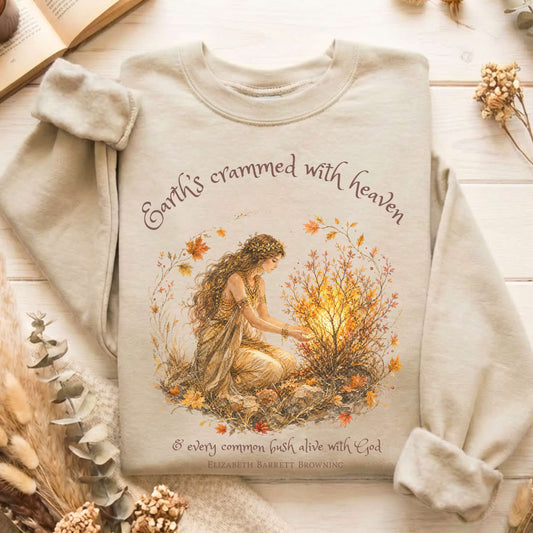 Earth's Crammed with Heaven Elizabeth Barrett Browning Literary Sweatshirt
