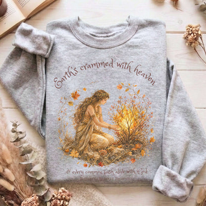 Earth's Crammed with Heaven Elizabeth Barrett Browning Literary Sweatshirt