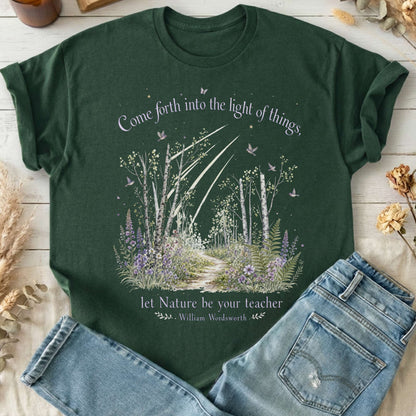 Let Nature Be Your Teacher William Wordsworth Literary T-Shirt