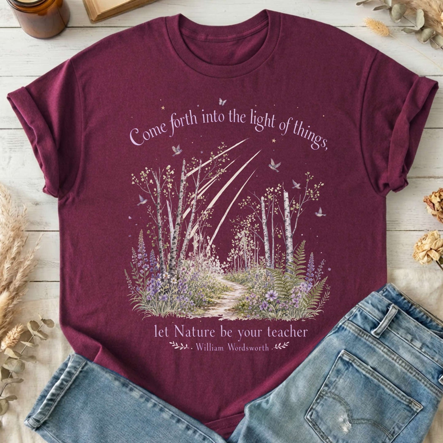 Let Nature Be Your Teacher William Wordsworth Literary T-Shirt