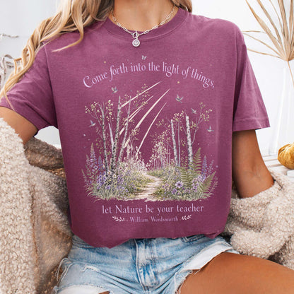 Let Nature Be Your Teacher William Wordsworth Literary T-Shirt