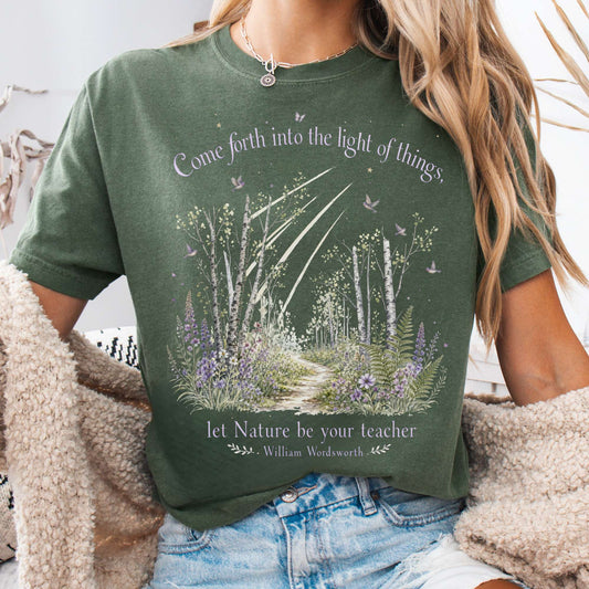 Let Nature Be Your Teacher William Wordsworth Literary T-Shirt