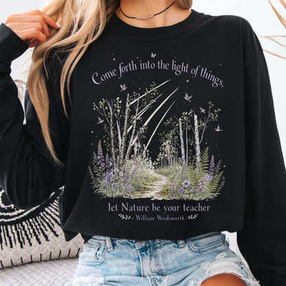 Let Nature Be Your Teacher William Wordsworth Literary Long Sleeve