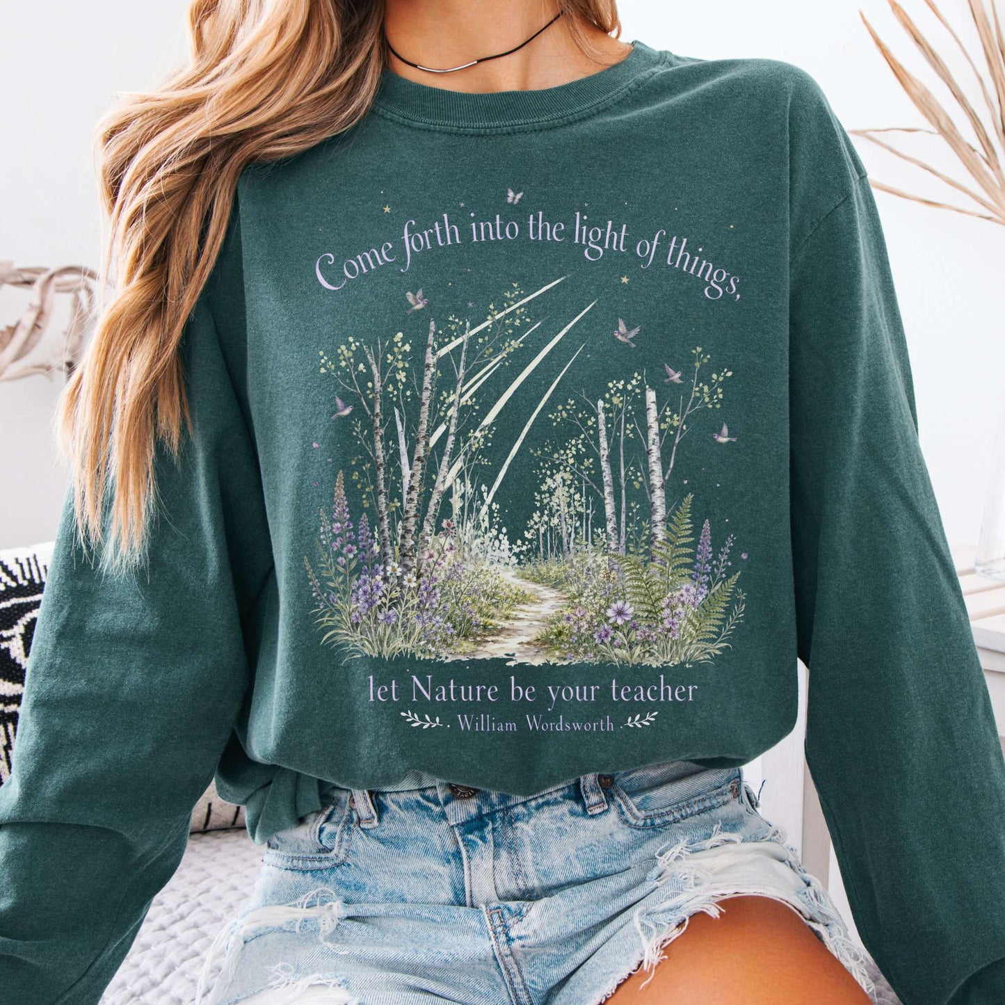 Let Nature Be Your Teacher William Wordsworth Literary Long Sleeve