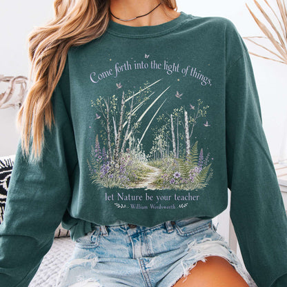 Let Nature Be Your Teacher William Wordsworth Literary Long Sleeve