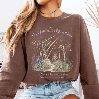 Let Nature Be Your Teacher William Wordsworth Literary Long Sleeve