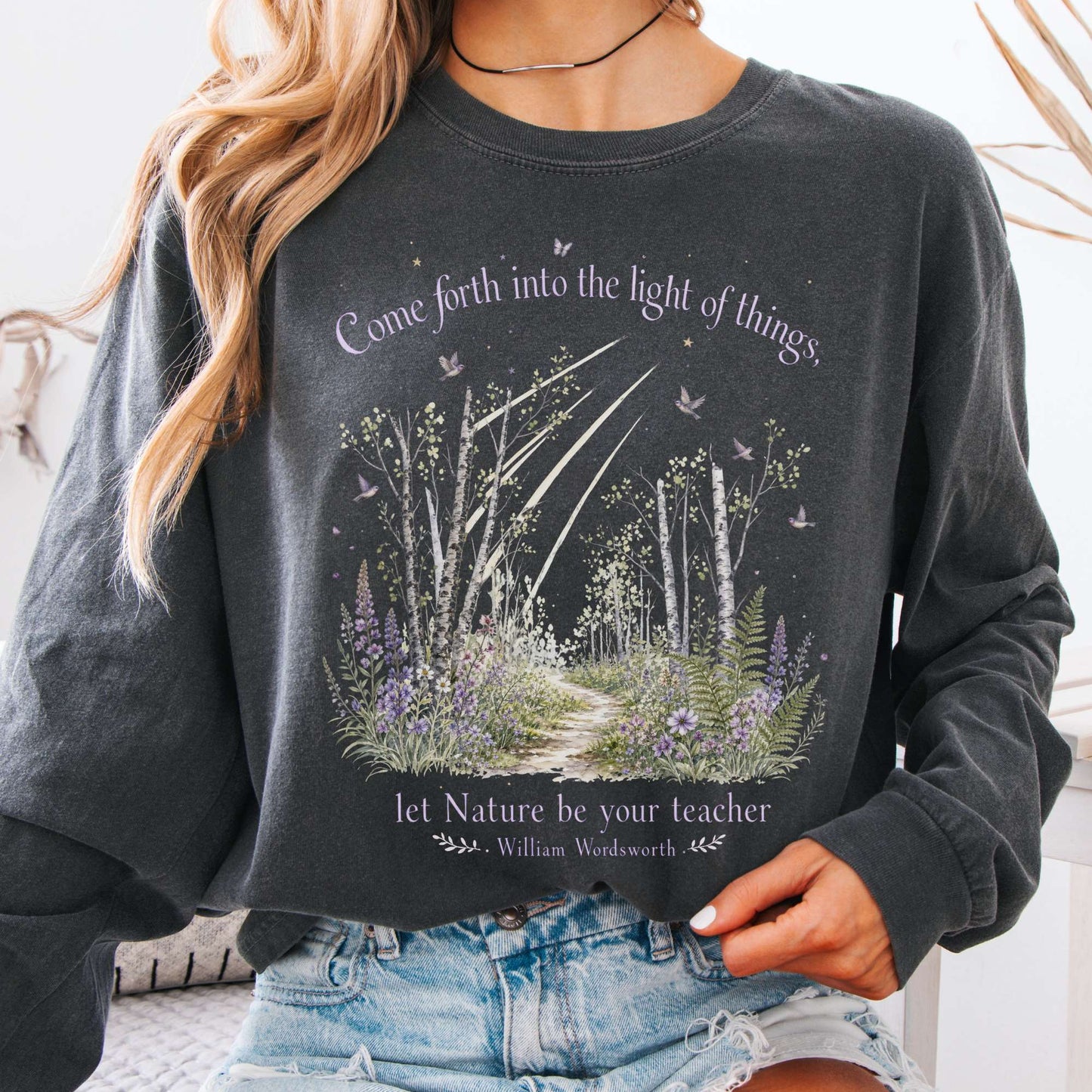 Let Nature Be Your Teacher William Wordsworth Literary Long Sleeve