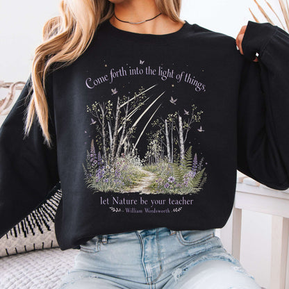 Let Nature Be Your Teacher William Wordsworth Literary Crewneck Sweatshirt