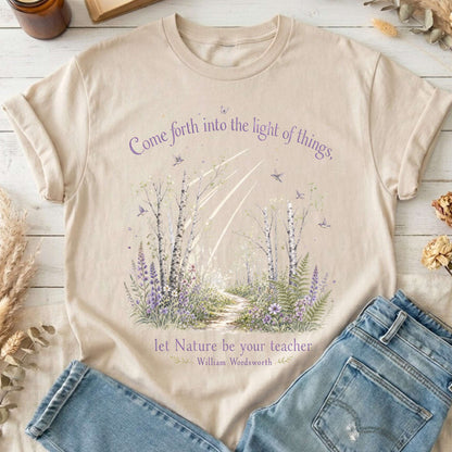 Let Nature Be Your Teacher William Wordsworth Literary T-Shirt