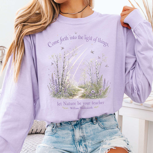 Let Nature Be Your Teacher William Wordsworth Literary Long Sleeve