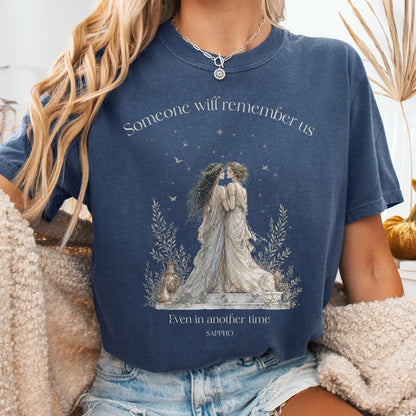 Someone Will Remember Us Sappho Literary T-Shirt