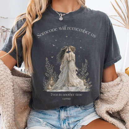 Someone Will Remember Us Sappho Literary T-Shirt