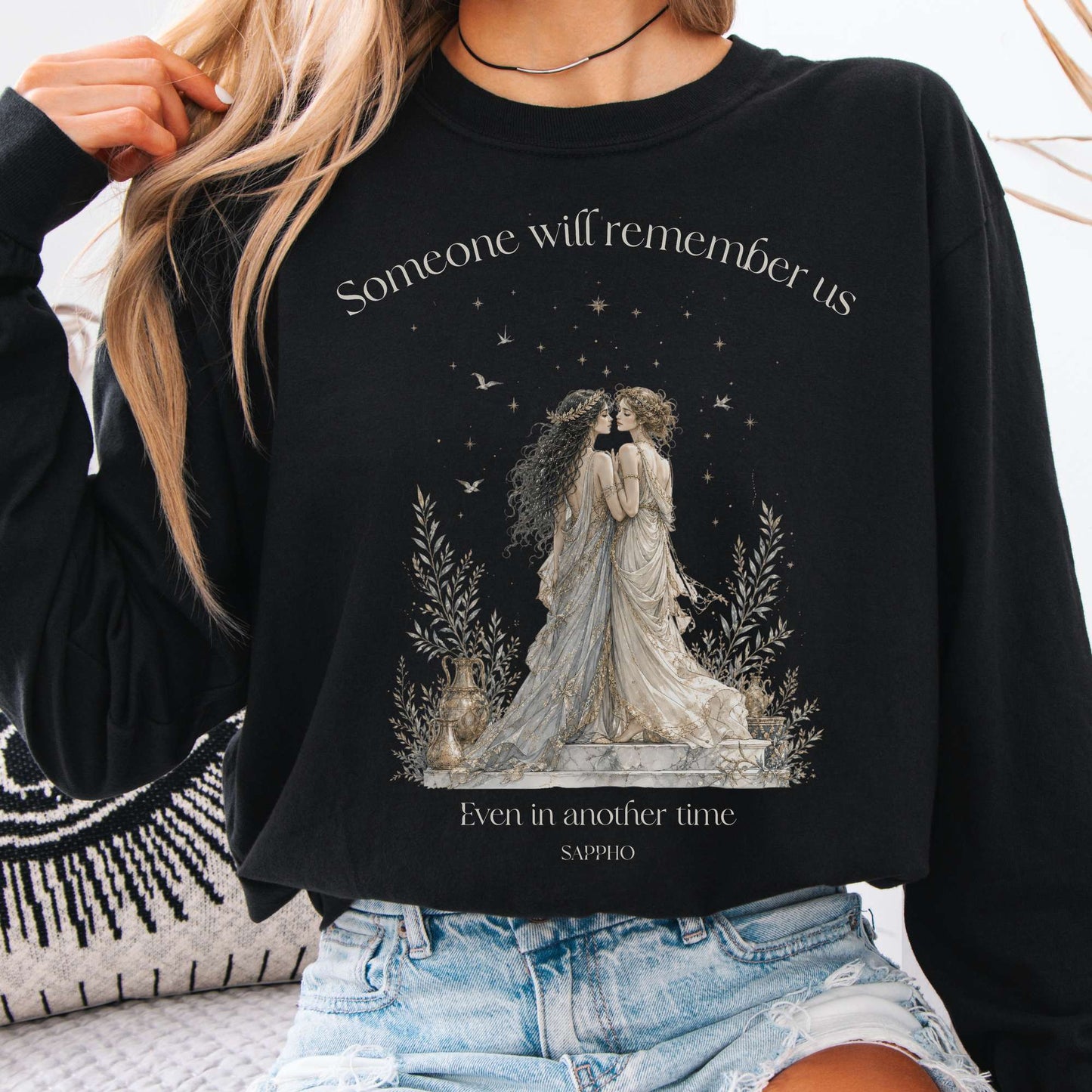 Someone Will Remember Us Sappho Literary Long Sleeve