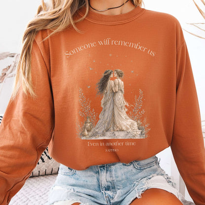 Someone Will Remember Us Sappho Literary Long Sleeve