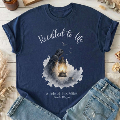 Recalled to Life A Tale of Two Cities Dickens Literary T-Shirt